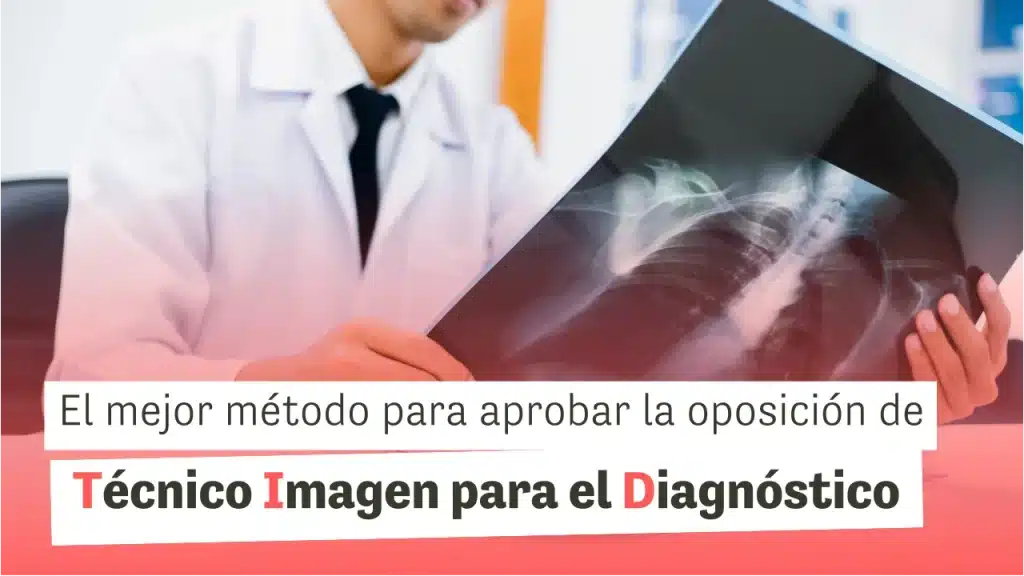 Oposiciones Técnico Superior en Radiodiagnóstico y Medicina Nuclear