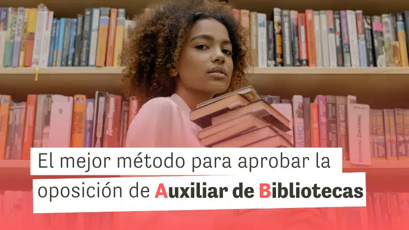 Oposiciones de Auxiliar de Bibliotecas y Archivos